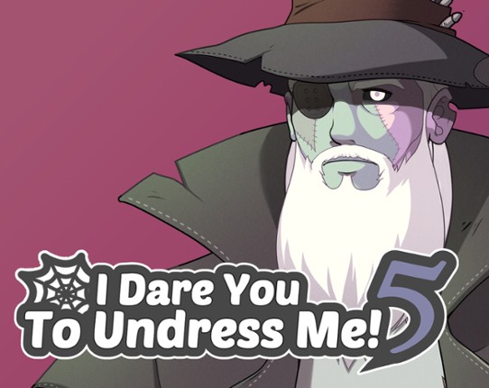 I Dare You To Undress Me! 5 Game Cover