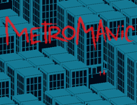 Metro Manic Image