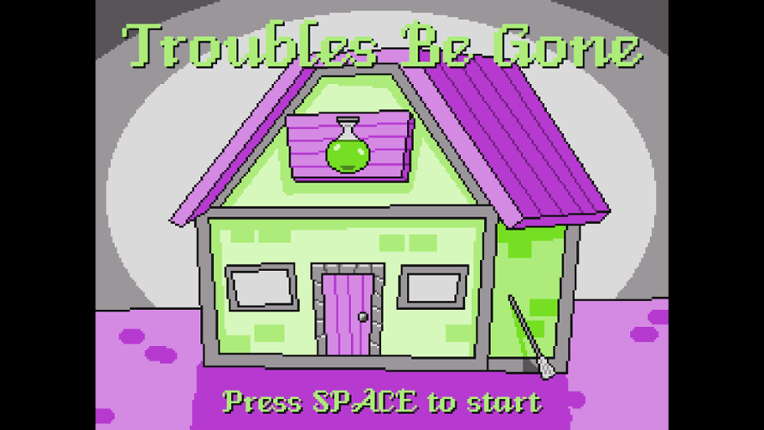 Troubles Be Gone Game Cover