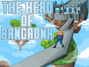 The Hero of Bangaona Image