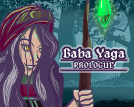 Baba Yaga: Prologue Image