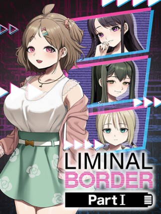 Liminal Border Part I Game Cover