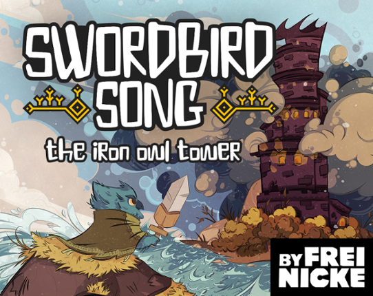 Swordbird Song: The Iron Owl Tower Game Cover