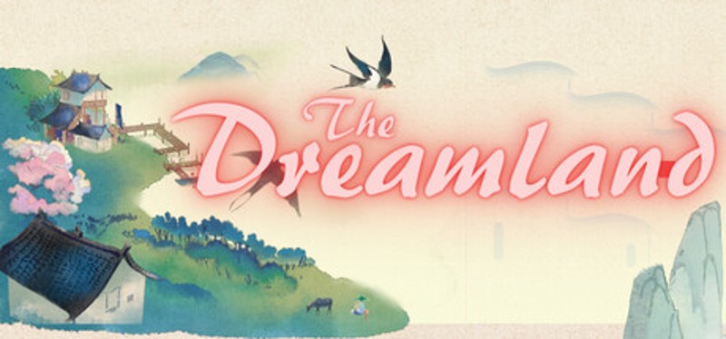 The Dreamland：Free Game Cover