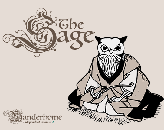 The Sage: Wanderhome Playbook Game Cover