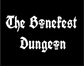 The Bonekest Dungeon Image