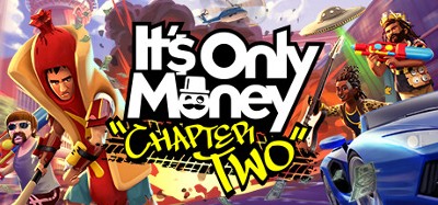 It's Only Money Image