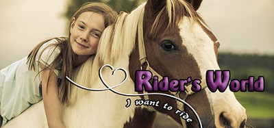 Rider's World: I Want To Ride! Image