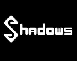 SHADOWS Image