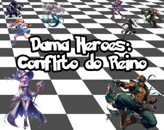 Dama Heroes: Conflito do Reino Game Cover