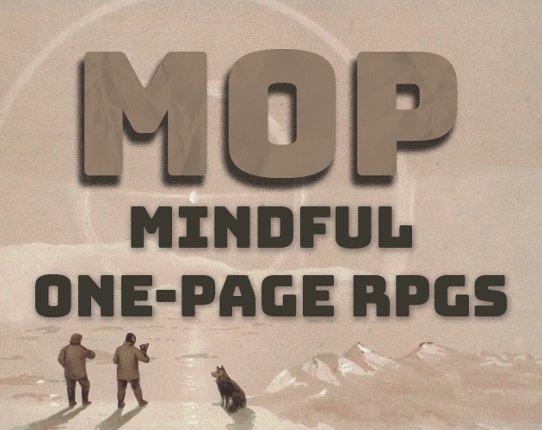 MOP - Mindful One-Page RPGs Game Cover