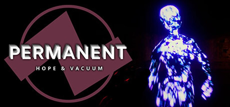 Permanent: Hope & Vacuum Game Cover
