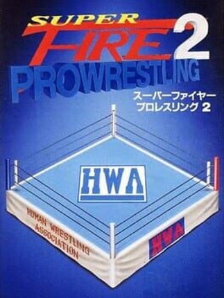 Super Fire Pro Wrestling 2 Game Cover