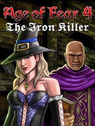 Age of Fear 4: The Iron Killer Game Cover