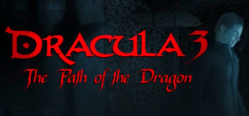 Dracula 3: The Path of the Dragon Game Cover