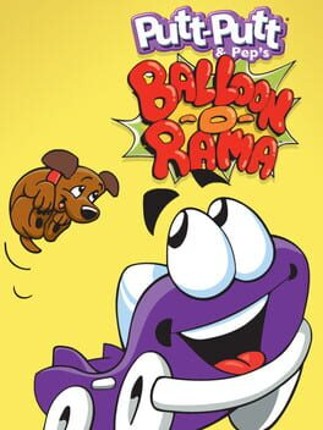 Putt-Putt and Pep's Balloon-O-Rama Game Cover