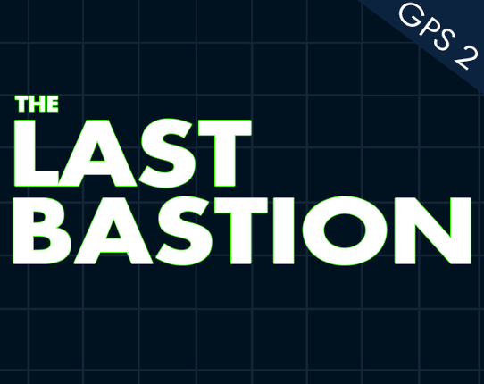 The Last Bastion Game Cover