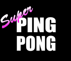 Super Ping Pong Image