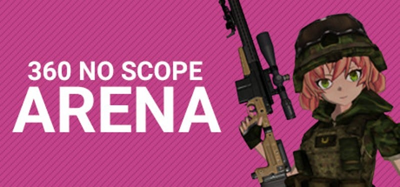 360 No Scope Arena Game Cover