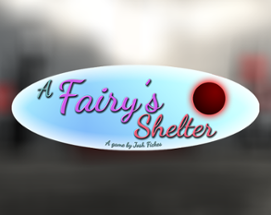 A Fairy's Shelter Image