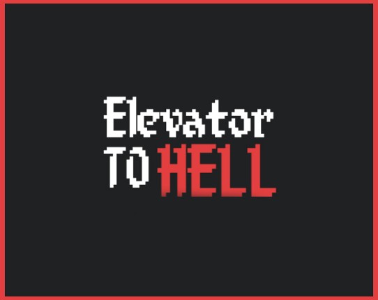 Elevator To HELL Game Cover