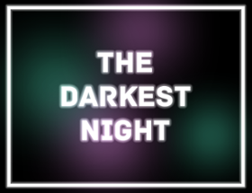 The Darkest Night Image