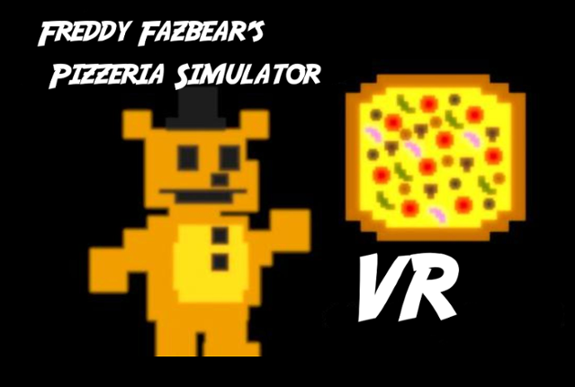 Freddy Fazbear's Pizzeria Simulator VR Game Cover
