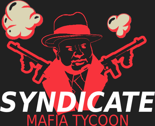 Cyndicate - Mafia Tycoon (Mobile friendly) Game Cover