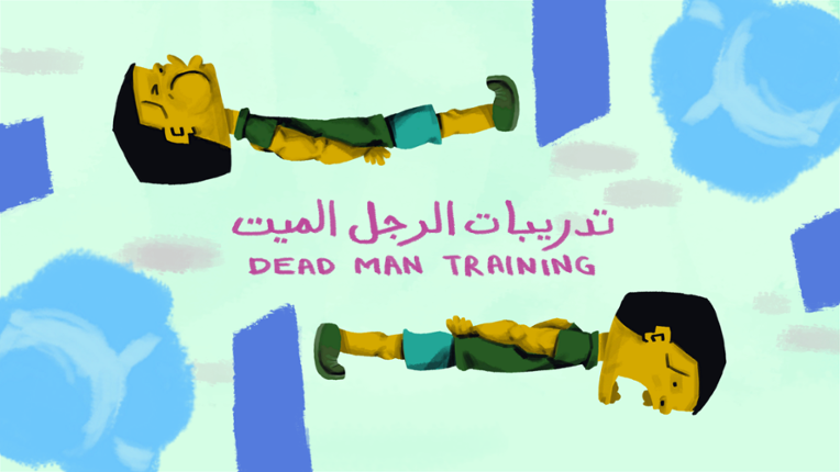 Dead man training - تدريبات الرجل الميت Game Cover