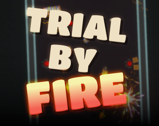 Trial By Fire Game Cover