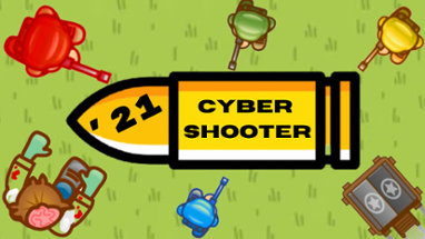 Cyber Shooter: The Game of ‘21 Image