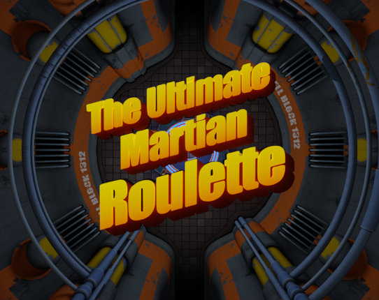 The Ultimate Martian Roulette Game Cover