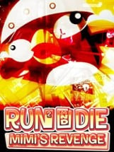 Run² and Die: Mimi's Revenge Image