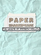 Paper Shakespeare: The Legend of Rainbow Hollow Image