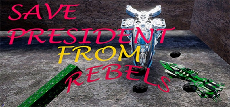 Save President From Rebels Game Cover