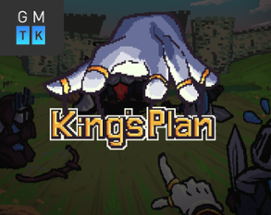 King's Plan | GMTK 2023 Image