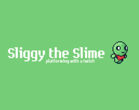 Sliggy The Slime Image