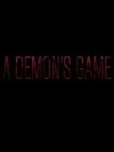 A Demon's Game: Episode 1 Image