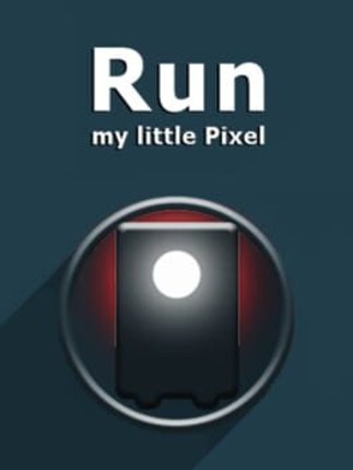 Run, my little pixel Game Cover