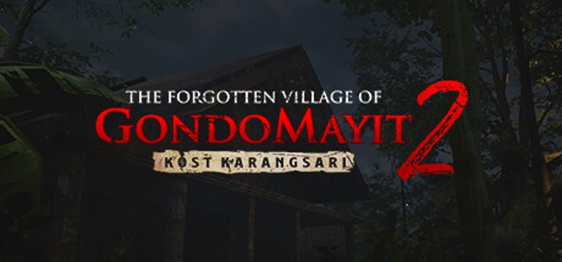 The Forgotten Villages of Gondomayit 2 - Kost Karangsari Game Cover
