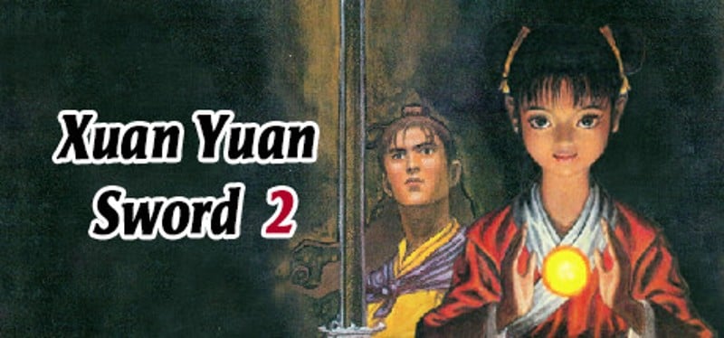 Xuan-Yuan Sword 2 Game Cover