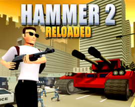 Hammer 2 - Reloaded Image
