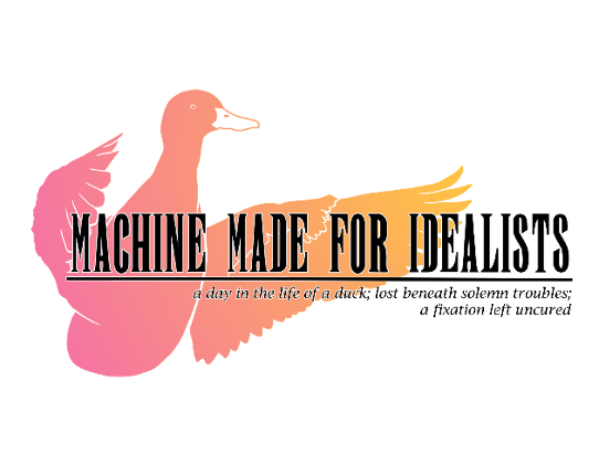 Machine Made for Idealists Game Cover