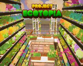 Project Ecotopia Image