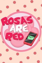 Rosas are Red Image