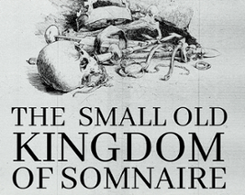 The Small Old Kingdom of Somnaire Image