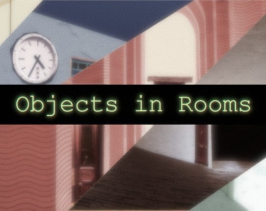 Objects in Rooms Game Cover