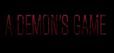 A Demon's Game: Episode 1 Image