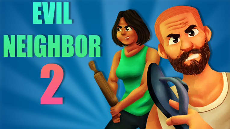 Evil Neighbor 2 Game Cover