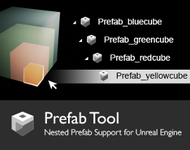 Prefab Tool for Unreal Engine Image